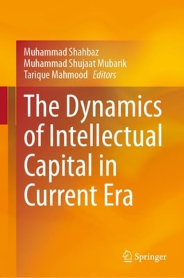 Dynamics of Intellectual Capital in Current Era