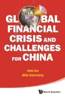 Global Financial Crisis And Challenges For China