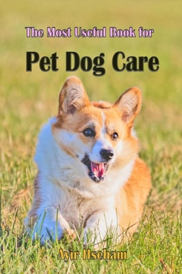 Most Useful Book for Pet Dog Care