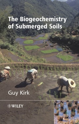 Biogeochemistry of Submerged Soils