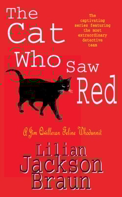 Cat Who Saw Red (The Cat Who  Mysteries, Book 4)