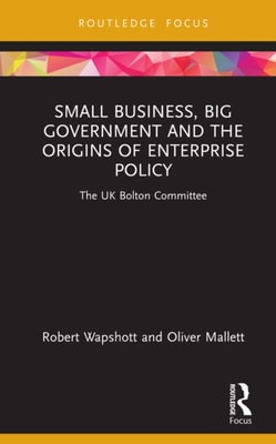 Small Business, Big Government and the Origins of Enterprise Policy