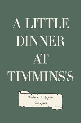 Little Dinner at Timmins's