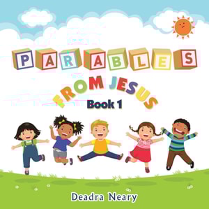 Parables from Jesus Book 1