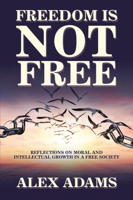 Freedom Is Not Free
