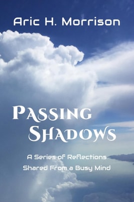 Passing Shadows