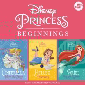Disney Princess Beginnings: Cinderella, Belle & Ariel
