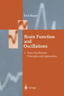 Brain Function and Oscillations