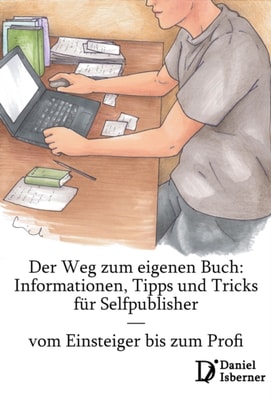 Der Weg zum eigenen Buch