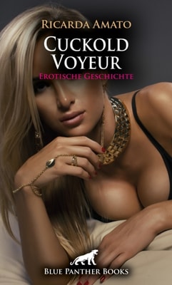 Cuckold Voyeur | Erotische Geschichte