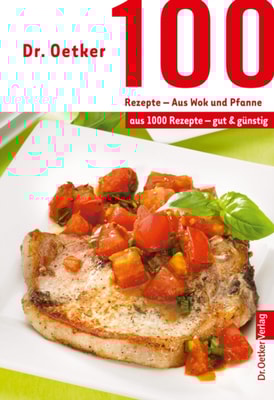100 Rezepte - Wok und Pfanne