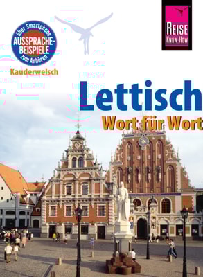 Kauderwelsch, Lettisch Wort für Wort