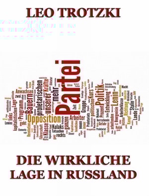 Die wirkliche Lage in Rußland