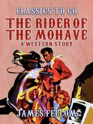 Rider of the Mohave A Western Story