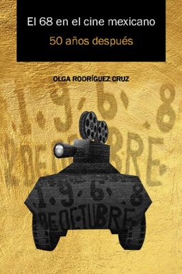 El 68 en el cine mexicano