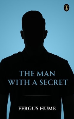 Man with a Secret: A Novel