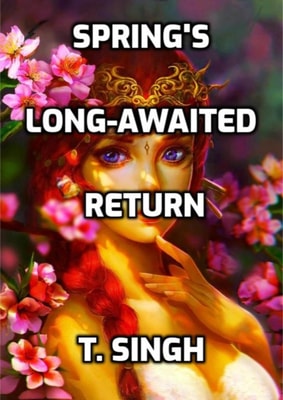 Spring's Long-Awaited Return