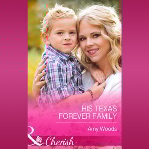 His Texas Forever Family