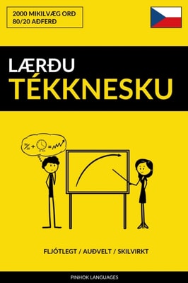 Laeru Tekknesku: Fljotlegt / Auvelt / Skilvirkt: 2000 Mikilvaeg Or