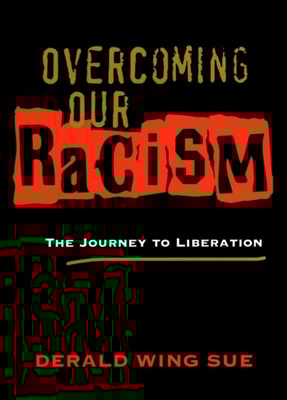 Overcoming Our Racism