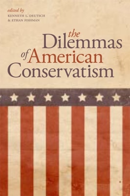 Dilemmas of American Conservatism