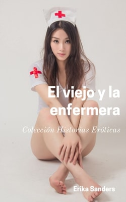 El viejo y la enfermera