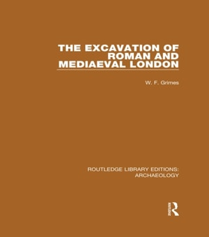 Excavation of Roman and Mediaeval London