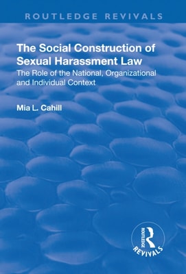 Social Construction of Sexual Harassment Law