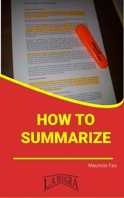 How to Summarize