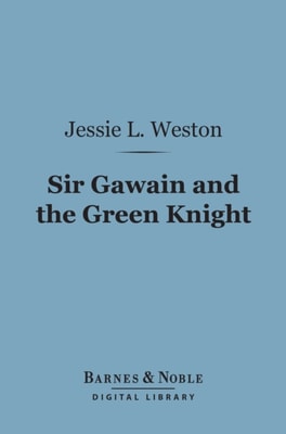 Sir Gawain and the Green Knight (Barnes & Noble Digital Library)
