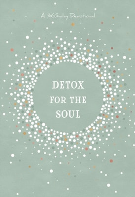 Detox for the Soul