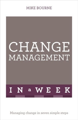 Change Management In A Week