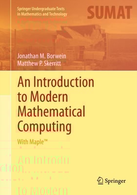 Introduction to Modern Mathematical Computing