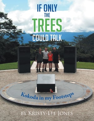 If Only the Trees  Could Talk