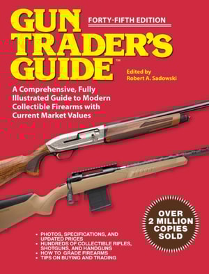 Gun Trader's Guide, Forty-Fifth Edition