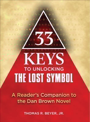 33 Keys to Unlocking The Lost Symbol