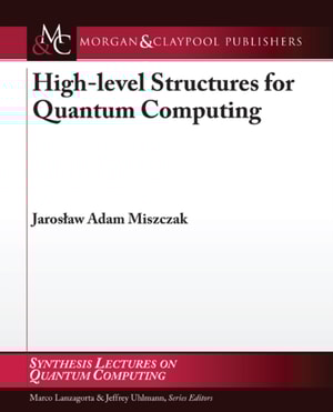 High-Level Structures for Quantum Computing