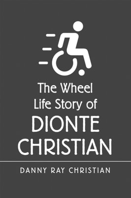 Wheel Life Story of Dionte Christian