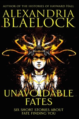 Unavoidable Fates