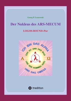 Der Nukleus des ARS-MECUM