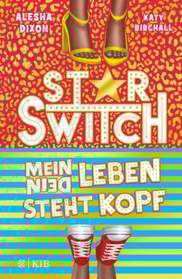 Star Switch − Mein (Dein) Leben steht Kopf