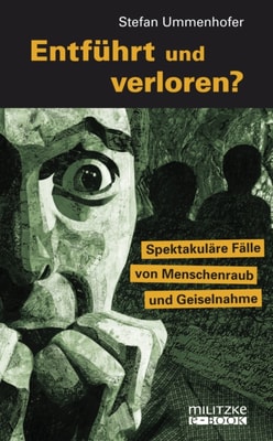 Entführt und verloren?