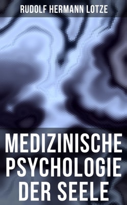 Medizinische Psychologie der Seele