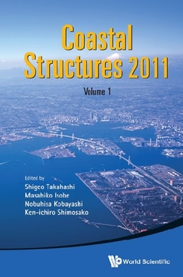 Coastal Structures 2011 - Proceedings Of The 6th International Conference (In 2 Volumes)