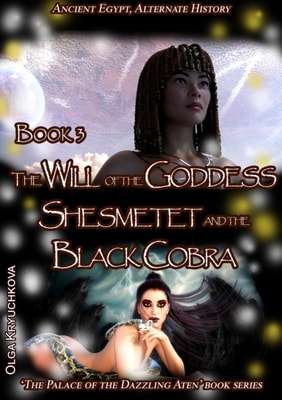 Book 3.The Will of the Goddess Shesmetet and the Black Cobra