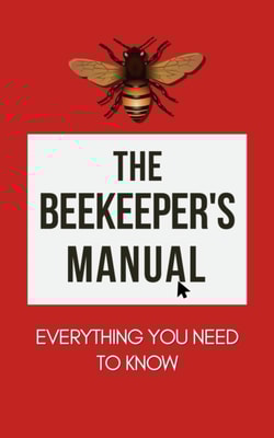 Beekeeper's Manual: Everything You Need To Know