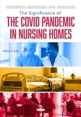 Significance of the COVID Pandemic in Nursing Homes