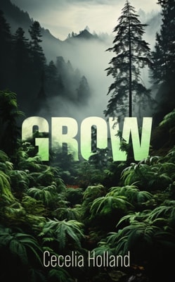 Grow (or Mr. Nice)