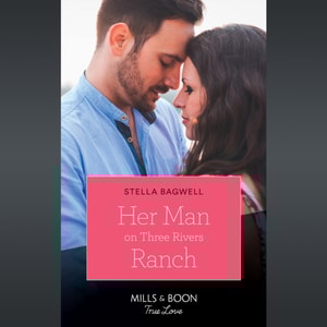 Her Man On Three Rivers Ranch