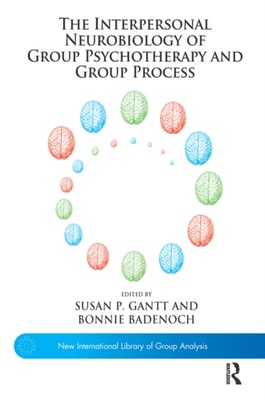 Interpersonal Neurobiology of Group Psychotherapy and Group Process